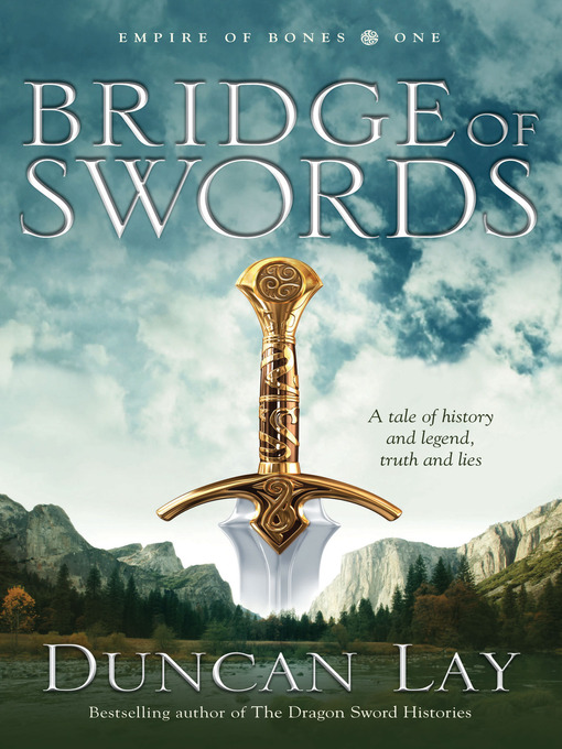 Title details for Bridge of Swords by Duncan Lay - Available